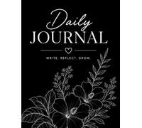Daily Journal: "It began as an idea now I am writing it"