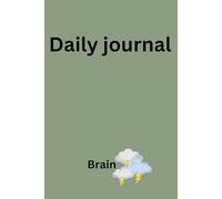 DAILY JOURNAL: Me and my brain _storming