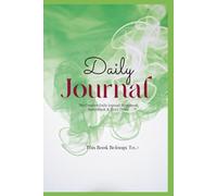 Daily Journal: "My Creative: Scrapbook, Sketchbook & Story Diary"