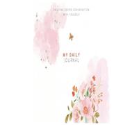 Daily Journal NoteBook - Journey to Self: A Daily Journal for Nurturing Your Inner Connection