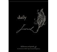 DAILY JOURNAL: Self-discovery and growth. An Invitation to Unfold: Begin Your Journaling Journey