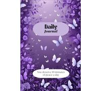 Daily Journal: You deserve 10 minutes if peace a day