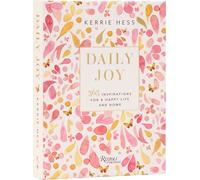 Daily Joy: 365 Inspirations for a Happy Life and Home