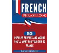 Daily Language Learning French Phrasebook (Tascabile)
