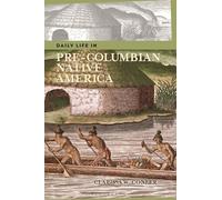 Daily Life in Pre-Columbian Native America