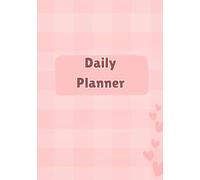Daily Life Planner: Hourly Schedule, Priorities, Gratitude, Affirmations and Notes.