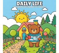 Daily Life: Trilingual Coloring Book for Toddlers