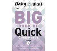 Daily Mail Big Book of Quick Crosswords 9 (Tascabile) Daily Mail Puzzle Books
