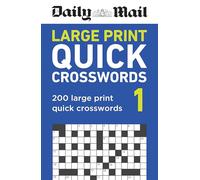 Daily Mail Large Print Quick Crosswords Volume 1: 200 large print quick crosswords
