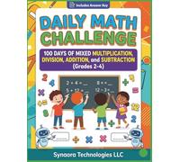Daily Math Challenge: Volume 2: 100 Days of Mixed Operations - Volume 2 (Grades 2-4)