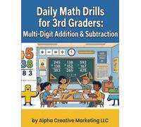 Daily Math Drills for 3rd Graders: Multi-Digit Addition & Subtraction