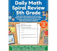 Daily Math Spiral Review 5th Grade: Daily Math Practice, Warm-Ups & Spiral Review to Build Strong Number Sense, Fractions, Decimals, Problem Solving & ... Daily Review Workbook for Grade 5 Students