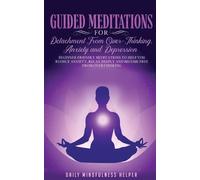 Daily Mindfulne Guided Meditation for Detachment from Overthinking, (Tascabile)