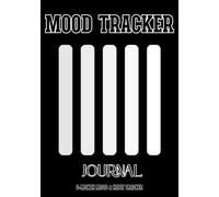 Daily Mood Tracker Journal: 5-Minute Daily Mood and Habit Tracking with Easy Guided Prompts and Weekly & Monthly Planners for 3 Months.