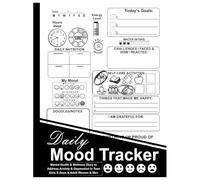 Daily Mood Tracker Journal: Mental Health Workbook to Address Anxiety & Depression in Teen Boys & Girls Men & Women - 8.5” x 11” 100+ Pages