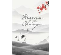 Daily Notes: Become the Change