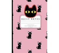 DAILY NOTES: Cute Cat Illustration Book for Notes and Daily Journal. Perfect Gift for Pet and Cat Cute Design Lover!