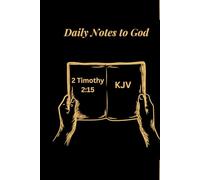 Daily Notes to God: Commit to Reading the Word of God Every Day
