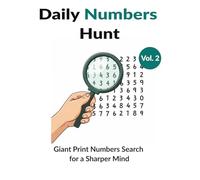 Daily Number Hunt: Giant Print Number Search for a Sharper Mind (Vol.2)
