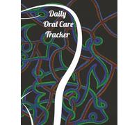 Daily Oral Care Tracker: Your Accountabilabuddy for Better Dental Habits - Cover Design B