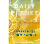 Daily Planet - Inventions From Nature