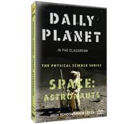Daily Planet - Space: Astronauts