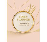 Daily Planner 120 Pages: Simple & Clean Daily Planning Book for Productivity, Goals, To-Do Lists, Notes & Time Management