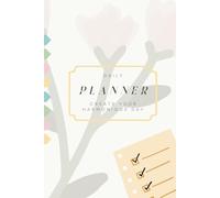 Daily planner: Create your harmonious day