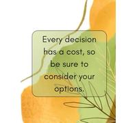 Daily Planner - “Every Decision Has a Cost” | 100 Undated Pages with Priorities, To-Do List, Low Priority & Notes