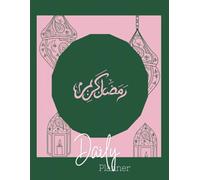 مخطط متابعة رمضاني بصفحات ملونة: Daily planner for ramadan . Size 11 x 8.5 To follow the details of your day