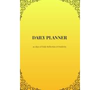 Daily Planner - Golden Glow Edition: 90 days of Productivity, Priorities & Reflection