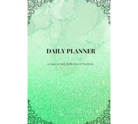 Daily Planner - Green Glitters Edition: 30 days of Productivity, Priorities & Reflection