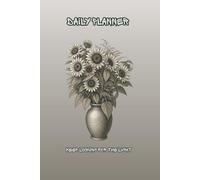 Daily Planner: Keep Looking for the Light