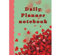 Daily Planner Notebook: Undated Personal Organizer with Lined Pages, Priority Section and Reminder Checklist for Productivity, Focus and Time Management