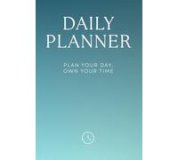 Daily Planner - Organizer, Aqua Serenity Edition, To do list and Notes, Paperback, 120 Pages, 6 x 9 inch: Small Steps Every Day Lead To Great Journeys