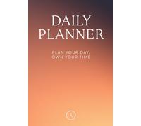 Daily Planner - Organizer, Autumn Horizon Edition, To do list and Notes, Hardcover, 120 Pages, 6 x 9 inch: Small Steps Every Day Lead To Great Journeys