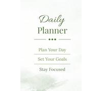 Daily Planner: Plan Your Day. Create Your Life.