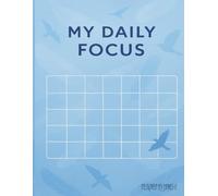 Daily Planner: Simple Daily Planning Pages for Focused Living, Time Management & Personal Growth / 366 pages