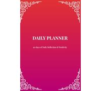 Daily Planner - Sunset Edition: 90 days of Productivity, Priorities & Reflection