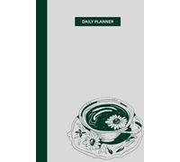 Daily Planner: Undated Day Organizer with Hourly Schedule, Priority List, To-Do, Goals & Notes: Elegant Floral Tea Cover | Productivity Journal for Students & Professionals | A5 Lay-Flat Notebook
