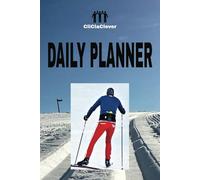 DAILY PLANNER - WONDERFUL CROSS COUNTRY SKIING: 367 PAGES TIMELESS - DAILY TIMETABLE