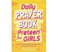 Daily Prayer Book for Preteen Girls