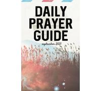 Daily Prayer Guide: September 2021
