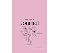 Daily Prayer Journal: For Girls And Women ( Pink Softcover )