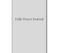 Daily Prayer Journal: Six Months of Prayer