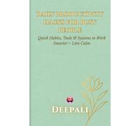 Daily Productivity Hacks for Busy People:: Quick Habits, Tools & Systems to Work Smarter, Stress Less, and Stay Organized (Includes Worksheets + 30-Day Challenge)