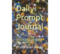 Daily Prompt Journal: 75 Interesting Questions Designed to Awaken and Enrich the Soul | 6x9 inches, 150 pages | Great for Gifting and Self-use