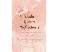 Daily Quran Reflections: A Daily Space to Reflect on the Quran