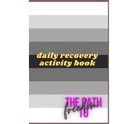daily recovery activity book: recovery from addiction nofap, no drug