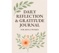 Daily Reflection & Gratitude Journal for Men & Women: A Simple Guided Notebook with Date Section, Stars, Hearts & Lined Pages for Daily Thoughts and Positive Notes